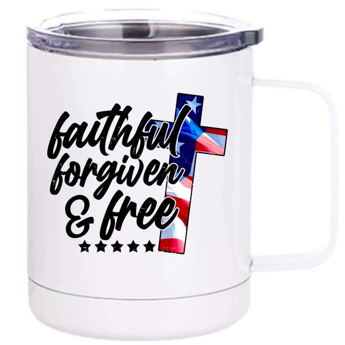 Faithful Forgiven and Free USA American Flag Cross Front & Back 12oz Stainless Steel Tumbler Cup