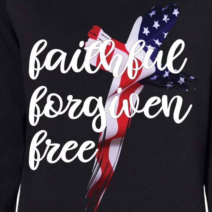 Faithful Forgiving Free American Cross Womens California Wash Sweatshirt