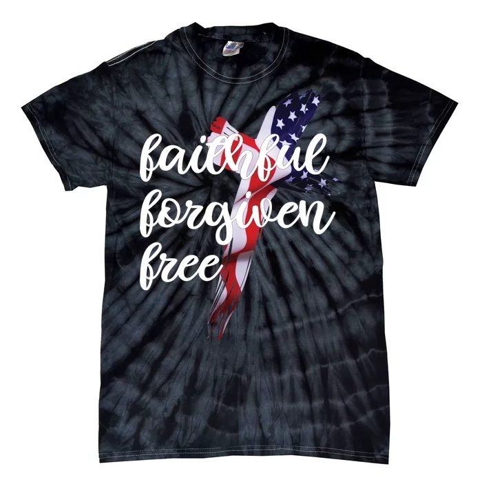 Faithful Forgiving Free American Cross Tie-Dye T-Shirt