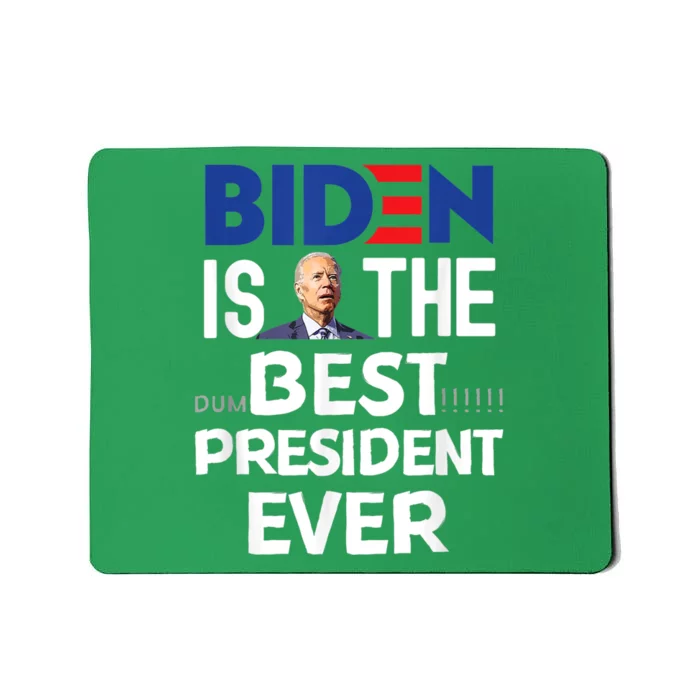 Funny Anti Joe Biden Tee Idiot Confused Dumbest President Mousepad