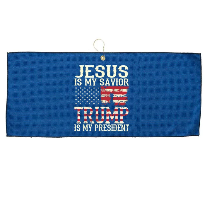 Funny American Jesus Is My Savior Trump Is My President Gift Large Microfiber Waffle Golf Towel