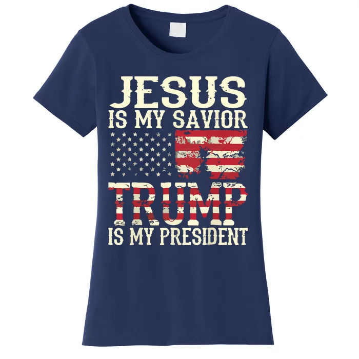 Funny American Jesus Is My Savior Trump Is My President Gift Women's T-Shirt