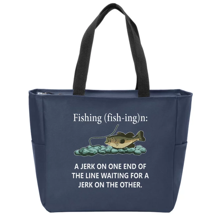 Fishing A Jerk On One End Of The Line Zip Tote Bag