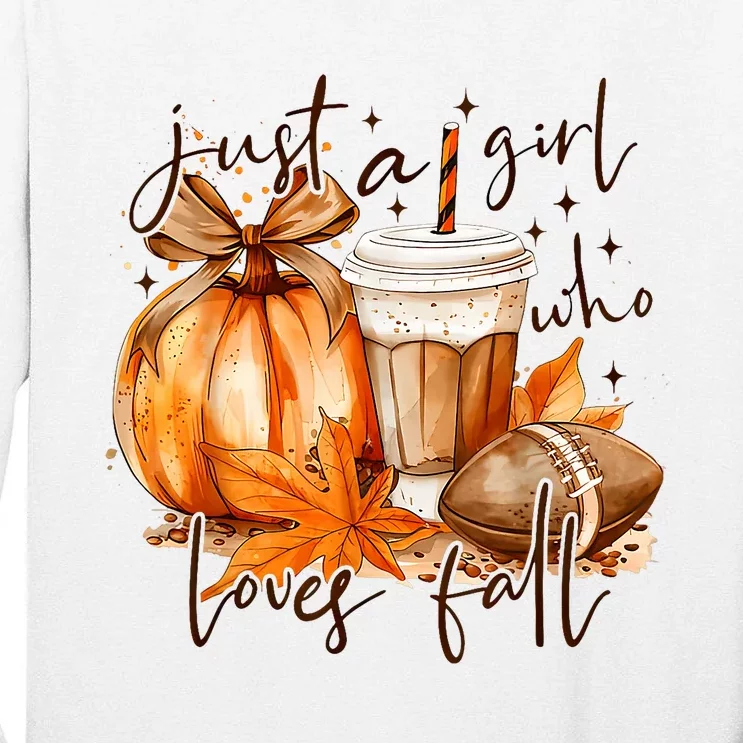 Fall Autumn Just A Girl Who Loves Fall Drinking Tall Long Sleeve T-Shirt