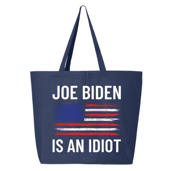 Funny Anti Joe Biden Is An Idiot Pro America Flag 25L Jumbo Tote