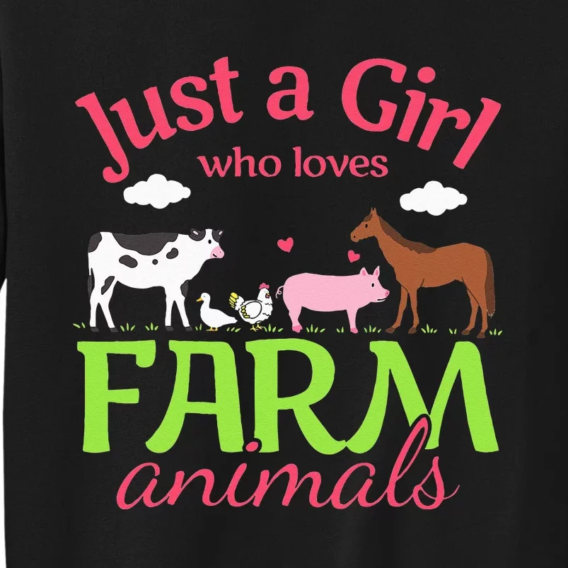 Farm Animal Just a Who Loves Farm Animals Tall Sweatshirt