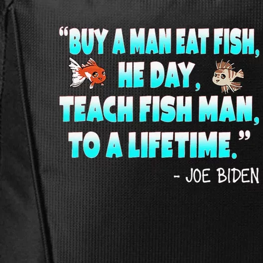 Funny Anti Joe Biden Is An Idiot Political Sarcastic Fishing City Backpack