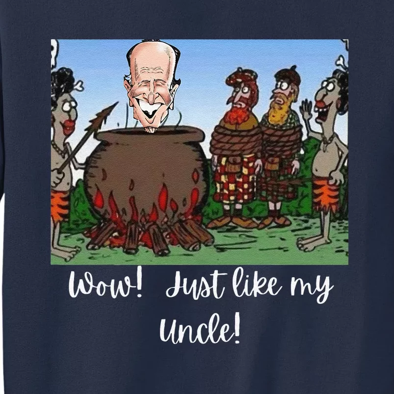 Funny Anti Joe Biden Cannibal Story About His Uncle Designed Sweatshirt