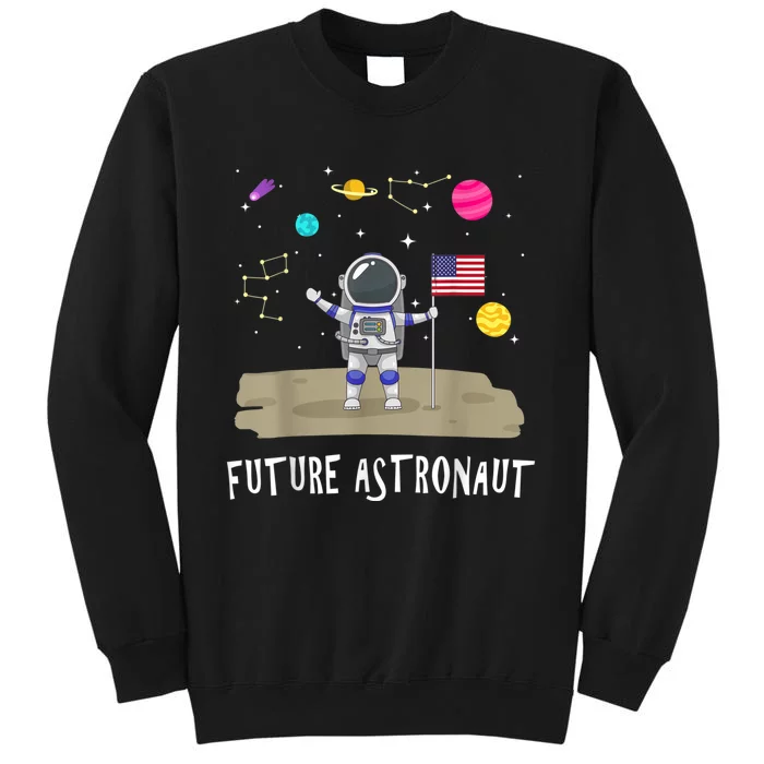 Future Astronaut Kids And Adults Astronomy And Space Lover Sweatshirt