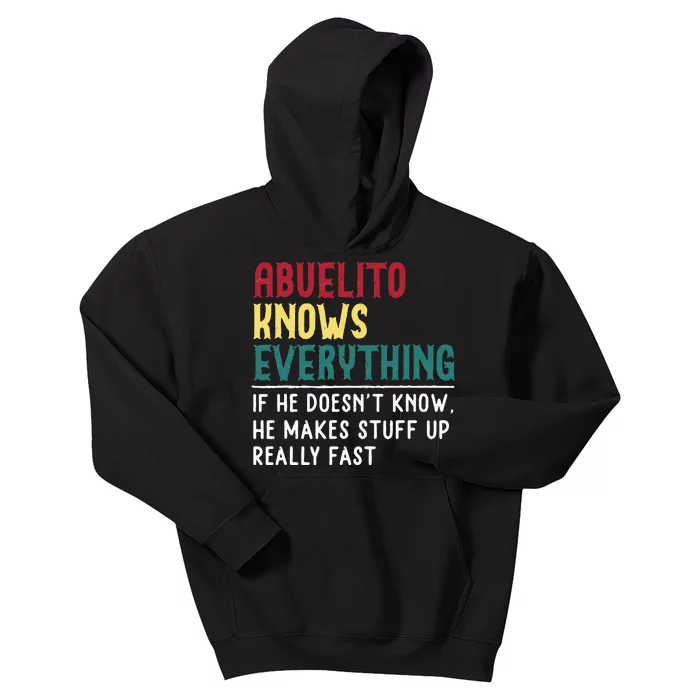 Funny Abuelito Know Everything Fathers Day Gift For Grandpa Kids Hoodie