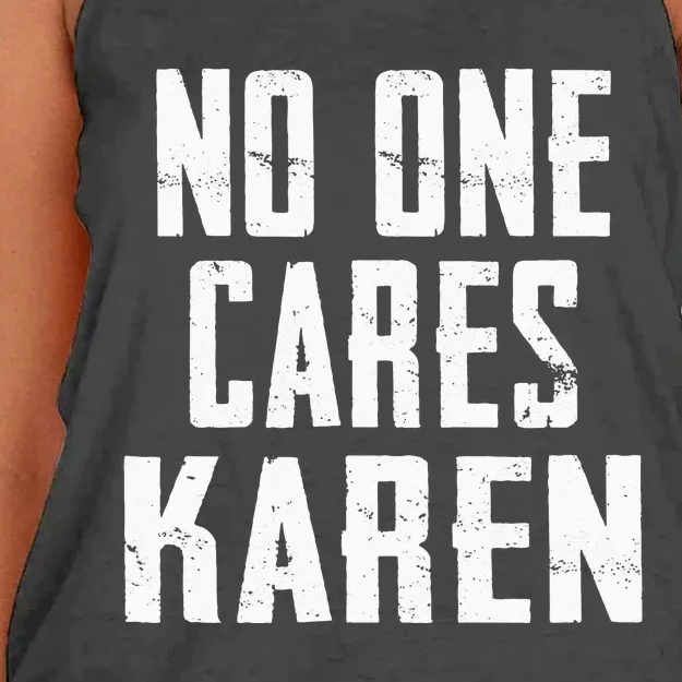 Funny Anti Karen No One Cares Karen Sorry Sarcastic OK Karen Women's Knotted Racerback Tank