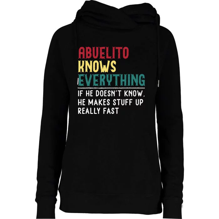 Funny Abuelito Know Everything Fathers Day Gift For Grandpa Womens Funnel Neck Pullover Hood