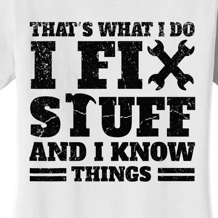 Fixing and Knowing My Expertise Women's T-Shirt