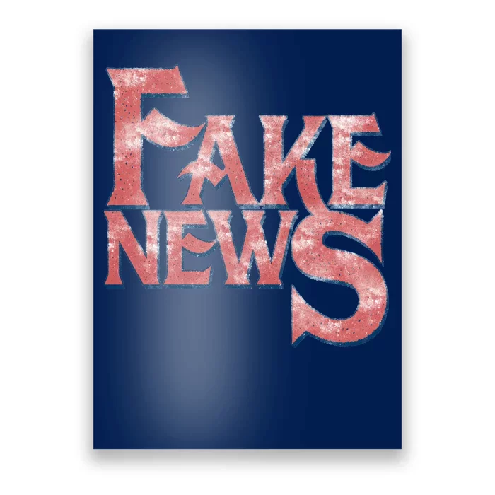 Fake News Distressed Text Poster