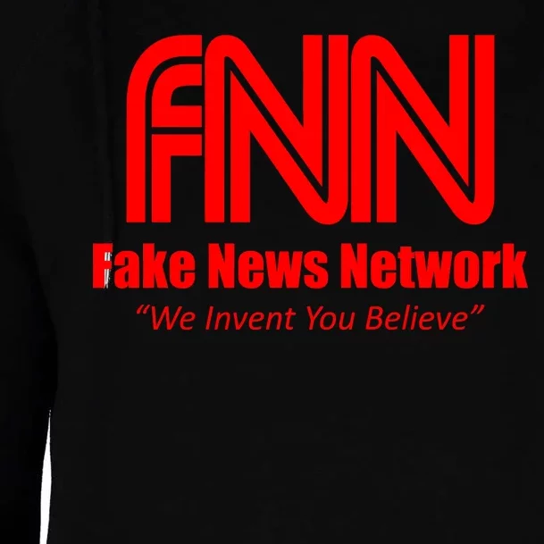 Fake News Network FFN We Invent You Believe Donald Trump Womens Funnel Neck Pullover Hood