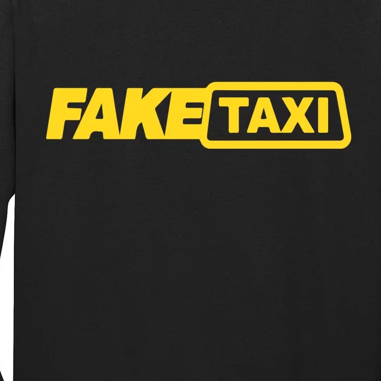 Fake Taxi Tall Long Sleeve T-Shirt