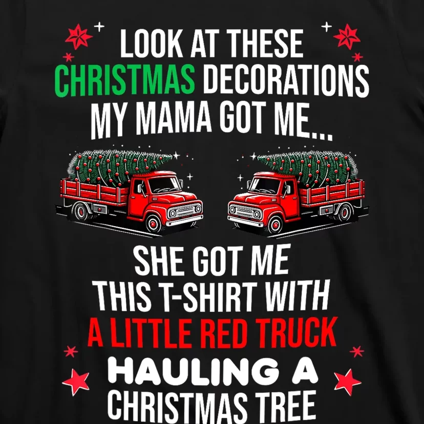 Funny A Little Red Truck Hauling A Christmas Tree T-Shirt