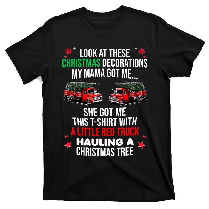 Funny A Little Red Truck Hauling A Christmas Tree T-Shirt