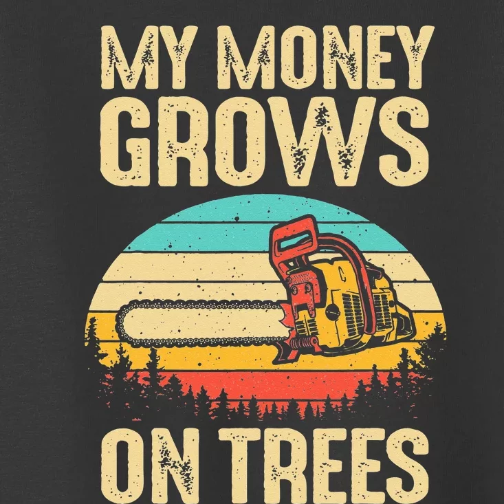 Funny Arborist Logger Gift Cool Tree Climber Lumberjack Toddler T-Shirt