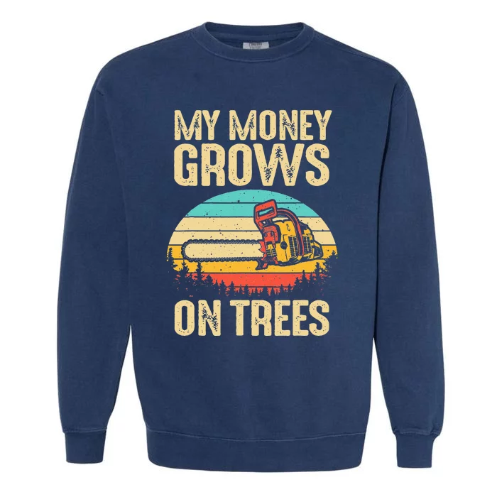 Funny Arborist Logger Gift Cool Tree Climber Lumberjack Garment-Dyed Sweatshirt