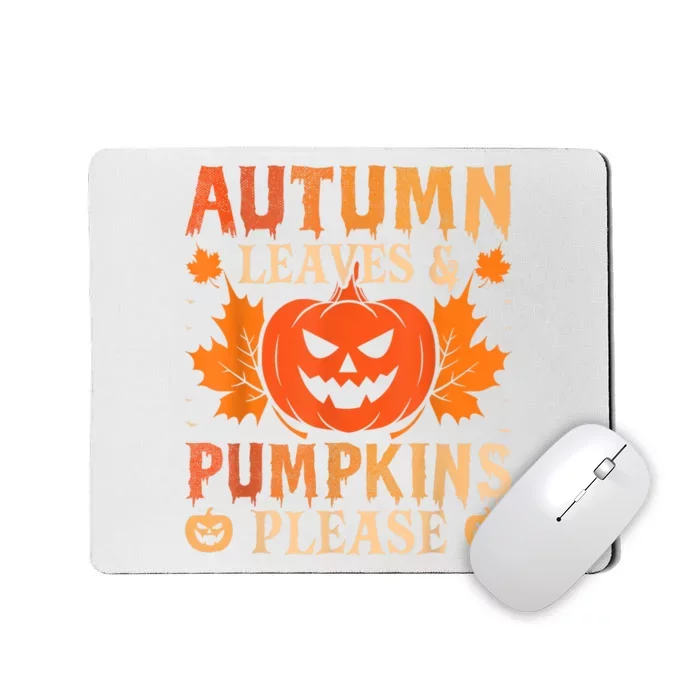 Fall Autumn Leaves & Pumpkin Please Halloween Mousepad