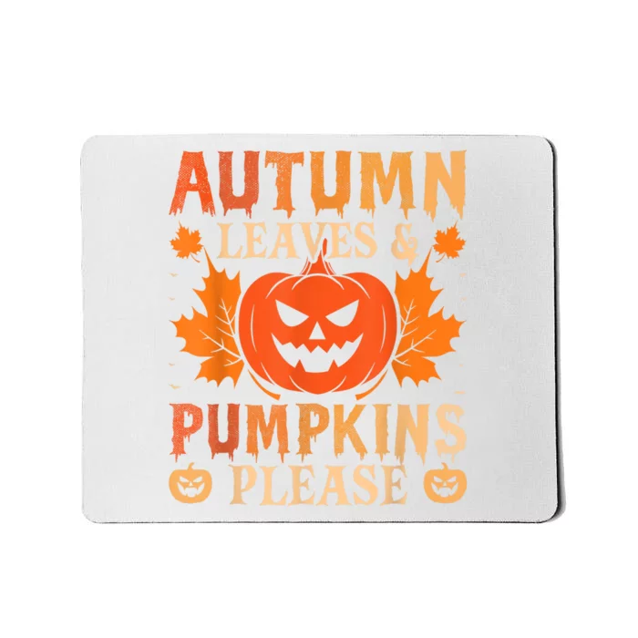 Fall Autumn Leaves & Pumpkin Please Halloween Mousepad