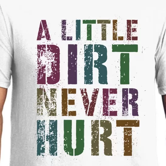 Funny A Little Dirt Never Hurt Gardening Bike Pajama Set