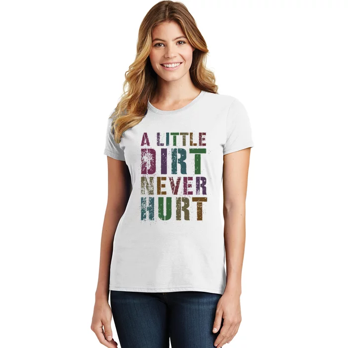 Funny A Little Dirt Never Hurt Gardening Bike Women's T-Shirt