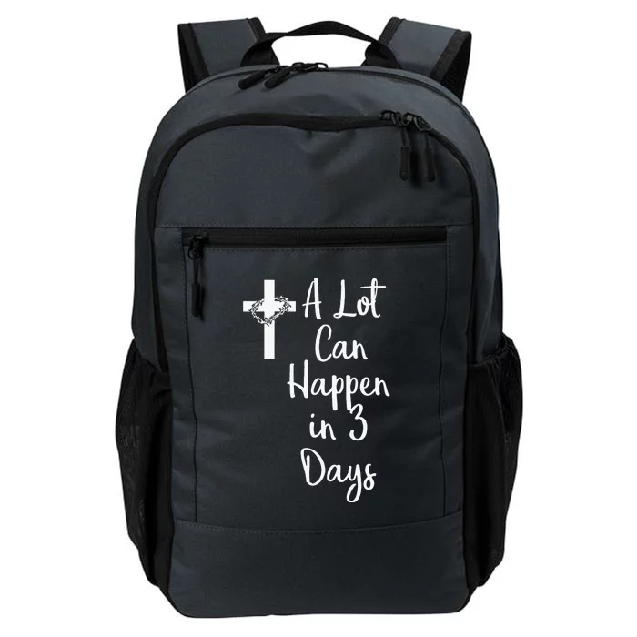 Funny A Lot Can Happen In 3 Days Easter Daily Commute Backpack