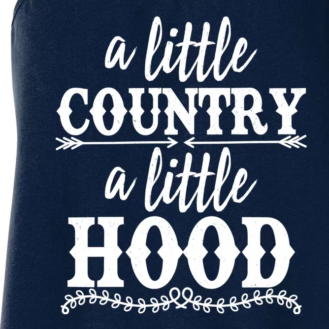 Funny A Little Country A Little Hood Women's Racerback Tank