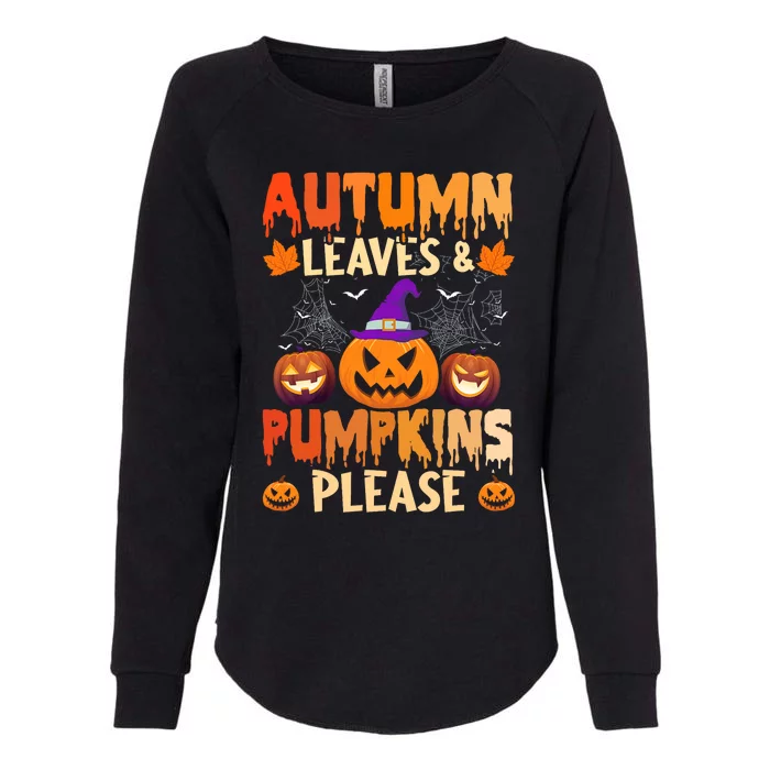 Fall Autumn Leaves & Pumpkin Please Halloween Womens California Wash Sweatshirt