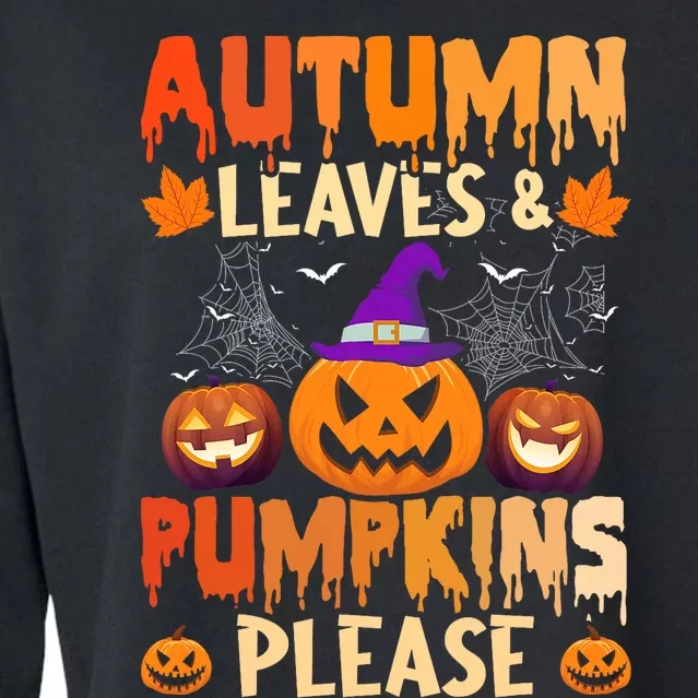 Fall Autumn Leaves & Pumpkin Please Halloween Cropped Pullover Crew