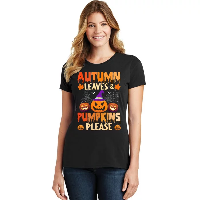 Fall Autumn Leaves & Pumpkin Please Halloween Women's T-Shirt