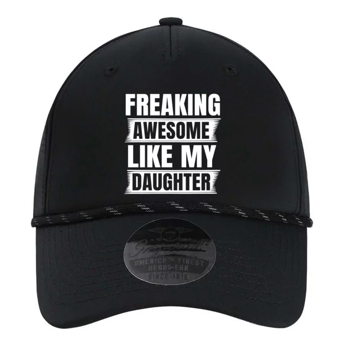 Freaking Awesome Like My Daughter Funny Fathers Day Dad Gift Performance The Dyno Cap