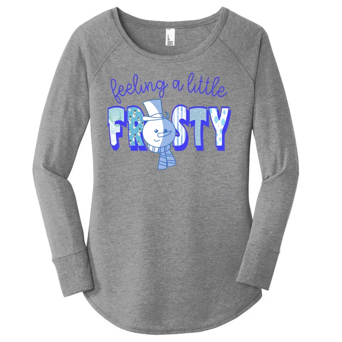 Feeling A Little Frosty Snowman Winter Women's Perfect Tri Tunic Long Sleeve Shirt