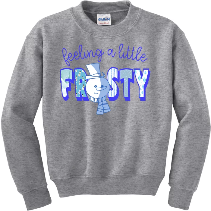 Feeling A Little Frosty Snowman Winter Kids Sweatshirt