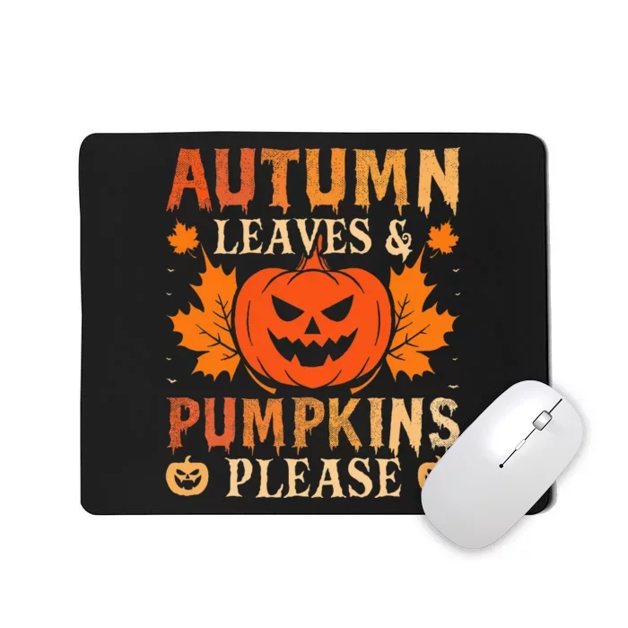 Fall Autumn Leaves & Pumpkin Please Halloween Mousepad