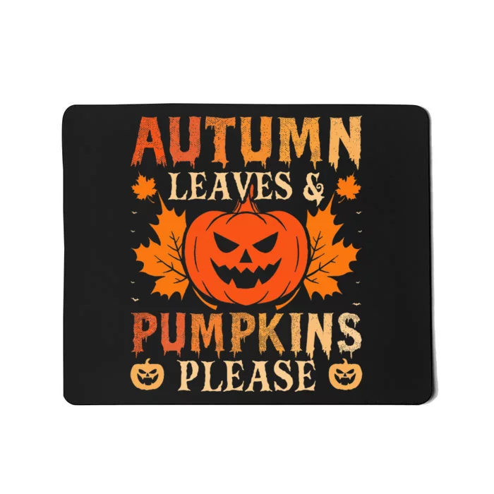 Fall Autumn Leaves & Pumpkin Please Halloween Mousepad