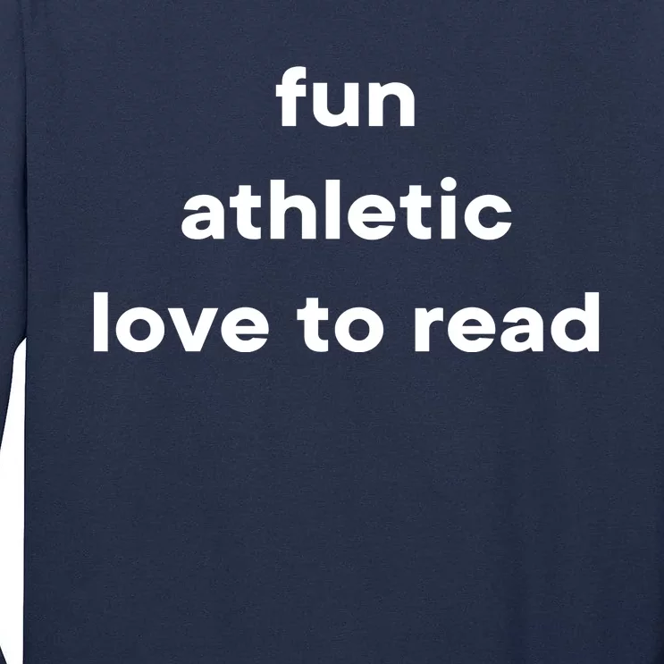 Fun Athletic Love To Read Tall Long Sleeve T-Shirt