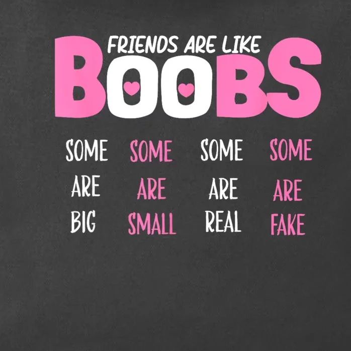 FRIENDS ARE LIKE BOOBS SOME ARE BIG SOME ARE SMALL Design Zip Tote Bag