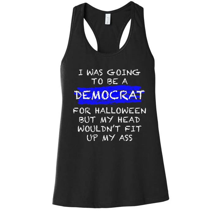 Funny Anti Liberal Adult Halloween Costume Women's Racerback Tank