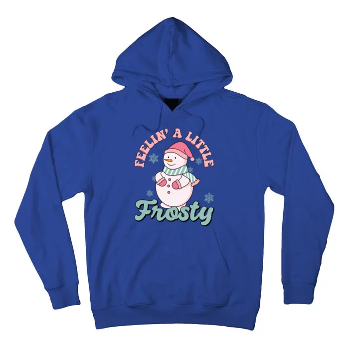 Feelin A Little Frosty Cute Snowman Holiday Tall Hoodie