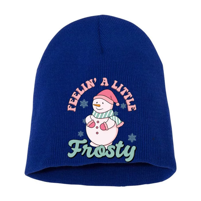 Feelin A Little Frosty Cute Snowman Holiday Short Acrylic Beanie