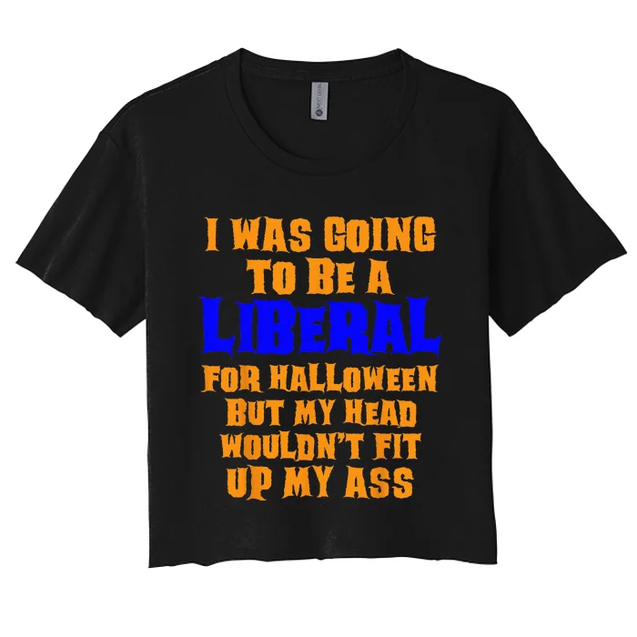 Funny Anti Liberal Adult Halloween Costume Gag Women's Crop Top Tee