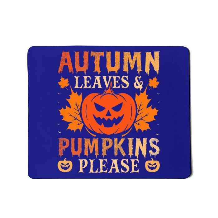 Fall Autumn Leaves Pumpkin Please Halloween Mousepad