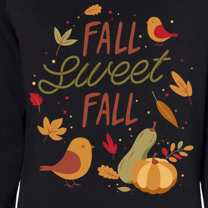 Fall Sweet Fall Autmn Womens California Wash Sweatshirt