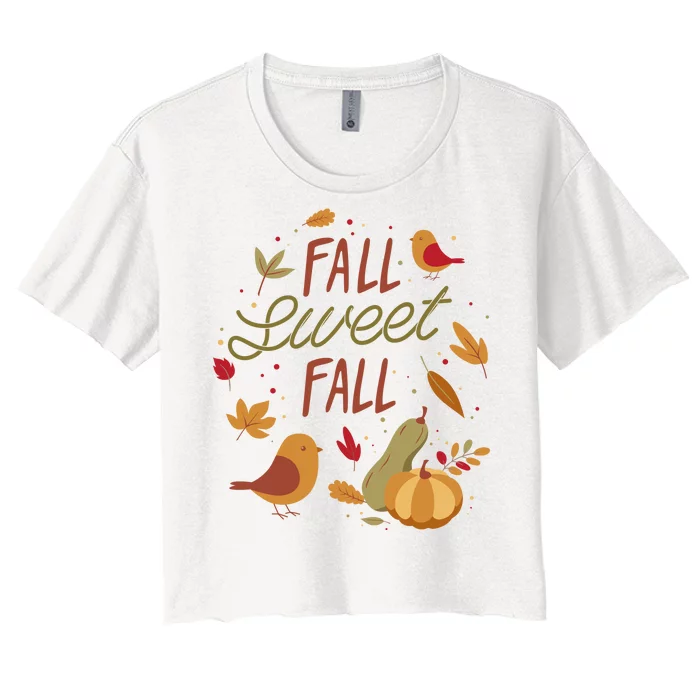 Fall Sweet Fall Autmn Women's Crop Top Tee