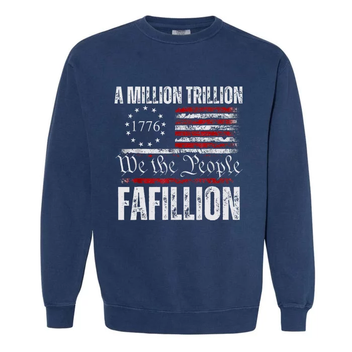 Funny A Million Trillion Fafillion Anti Biden Debate 2024 Garment-Dyed Sweatshirt