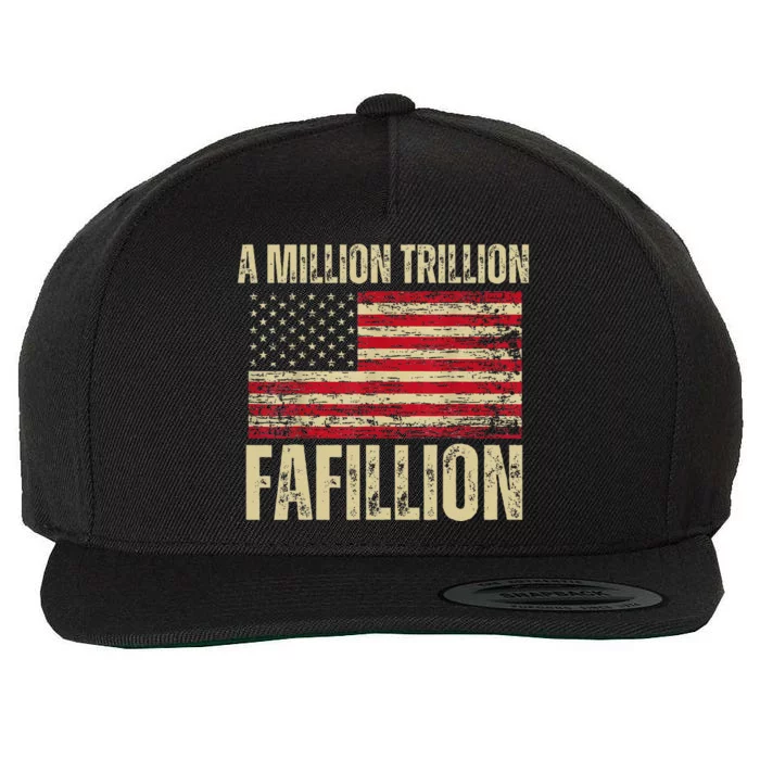 Funny A Million Trillion Fafillion Anti Biden Debate 2024 Wool Snapback Cap