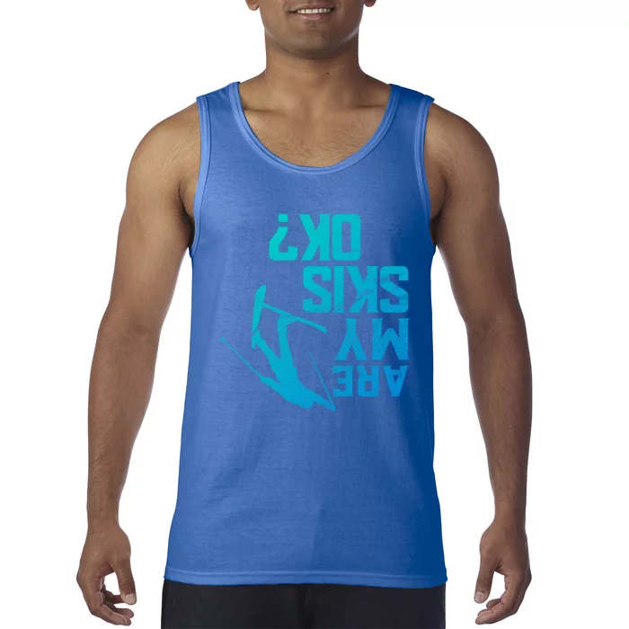 Funny Are My Skis Ok? Freeski Design Cute Gift Tank Top